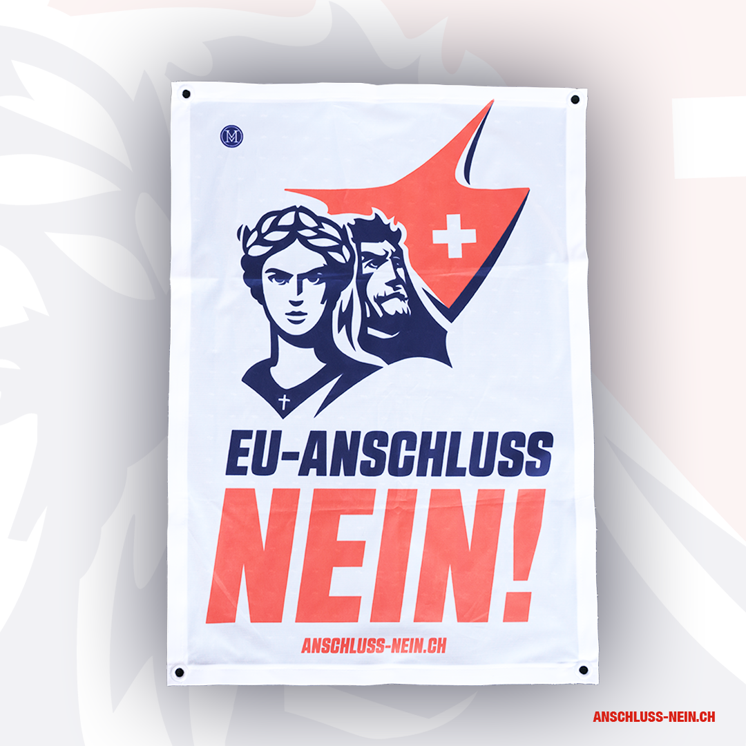 EU-Anschluss NEIN! - Flagge