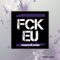 FCK EU - Kleber